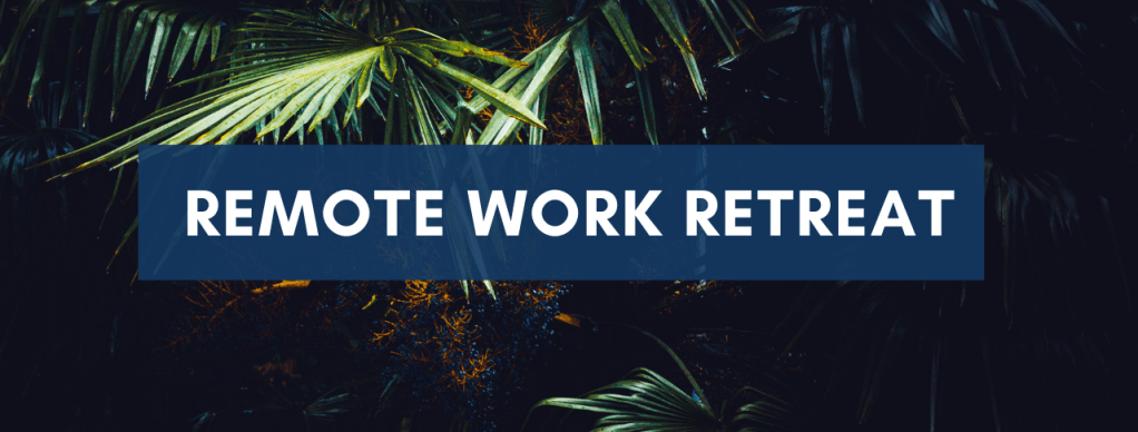 Remote Work Virtual Retreat For Parents