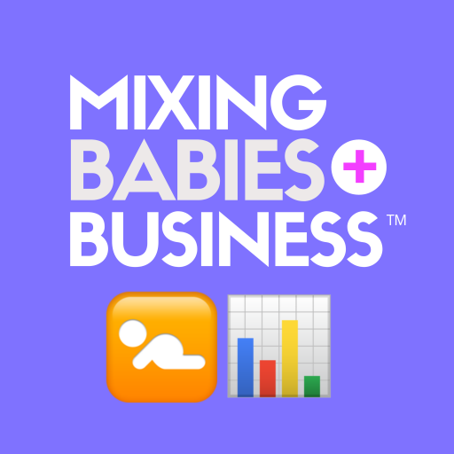 Mixing Babies And Business™